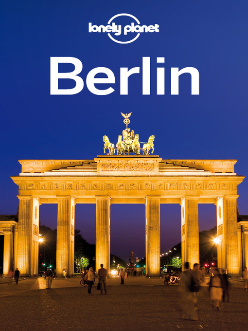 Title details for Berlin City Guide by Lonely Planet - Wait list